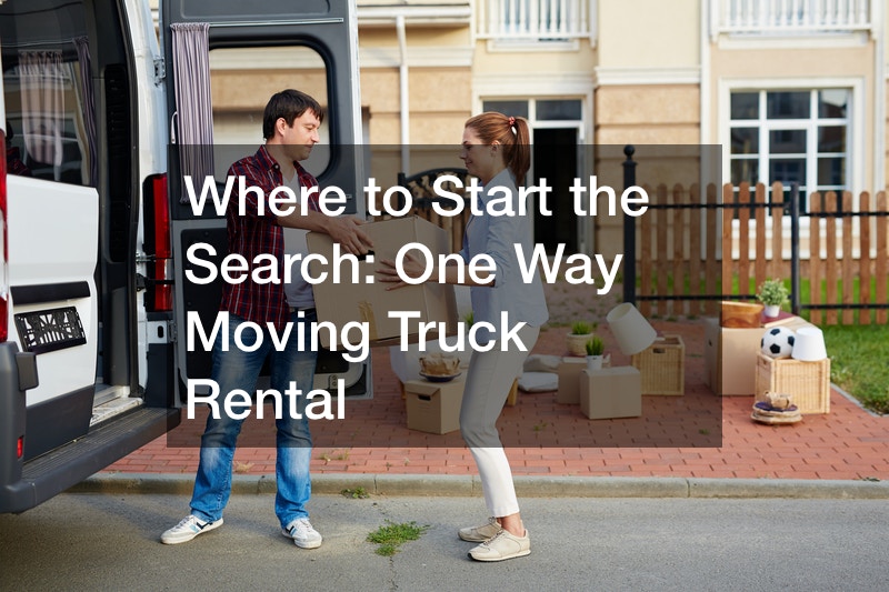 Where to Start the Search: One Way Moving Truck Rental
