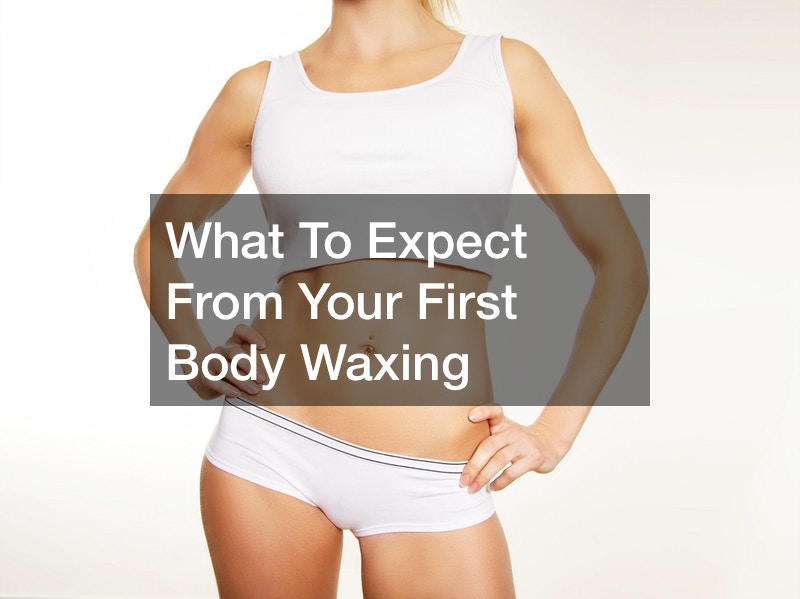 What To Expect From Your First Body Waxing