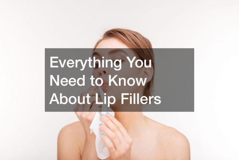 Everything You Need to Know About Lip Fillers