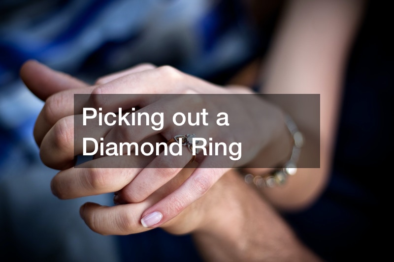 Picking out a Diamond Ring