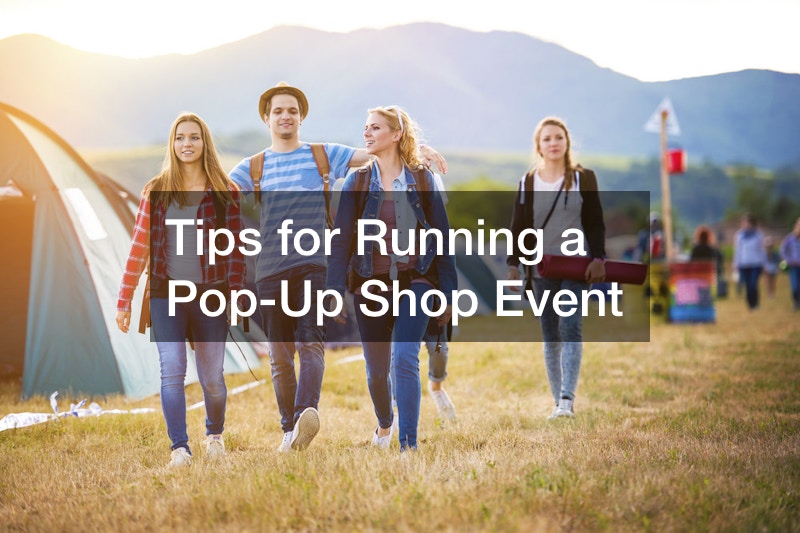 Tips for Running a Pop Up Shop Event